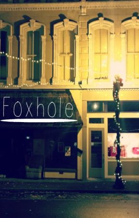 Foxhole by laikynv