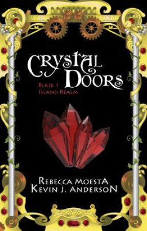 Crystal Doors: Island Realm, Book 1 by KevinJAnderson