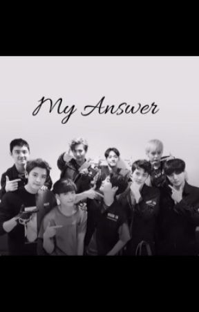 My Answer by jihooniessmile