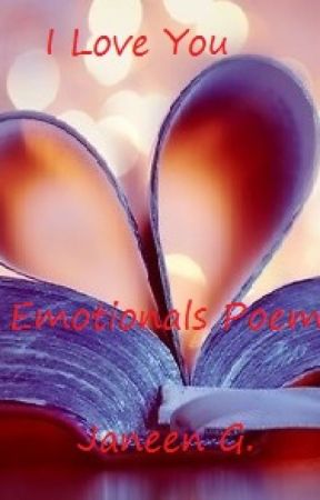 I Love You: Emotional Poems Vol. 1 by neeneemg27