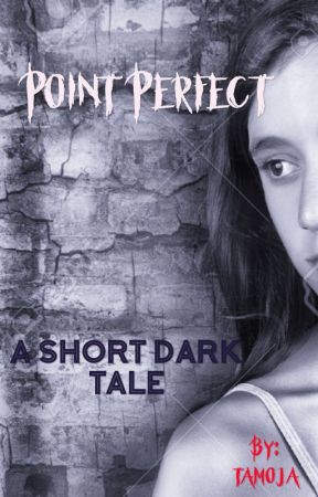 Point Perfect by tamoja
