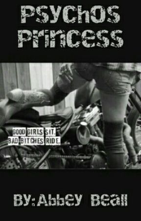 Psycho's Princess #OnHold by AbbeyRoad1994
