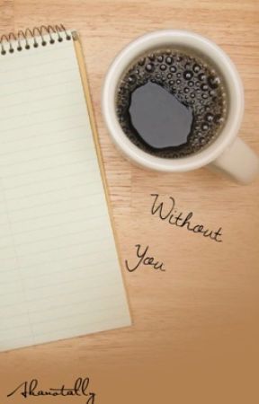 Without You- Adopted by Phan by akanotally