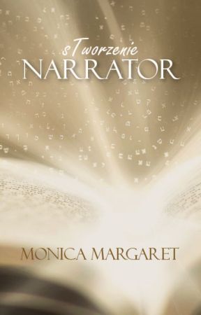 sTworzenie: Narrator by MonicaMargaret