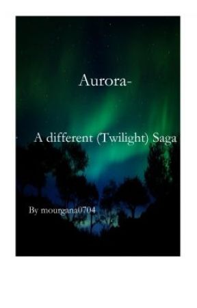 aurora- a different (twilight) saga by mourgana0704