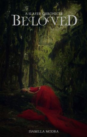 Beloved: A Slayer Chronicle (Book 2) by IsabellaModra