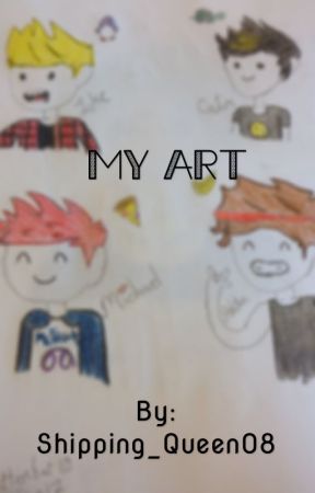 My Art by Shipping_Queen08