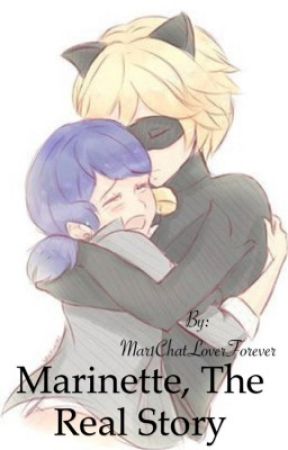 Marinette, The Real Story by Fabulous_Weeb_Trash