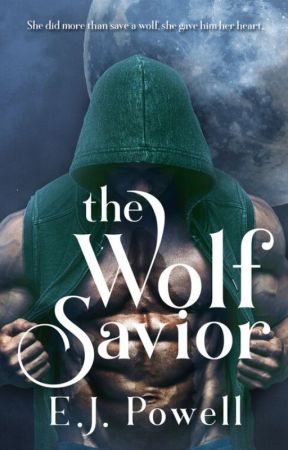 Saving the Wolf (Novel) by BloodyRoseThorns