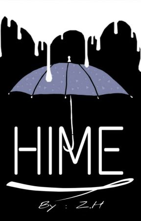 HIME by ZahraHarun