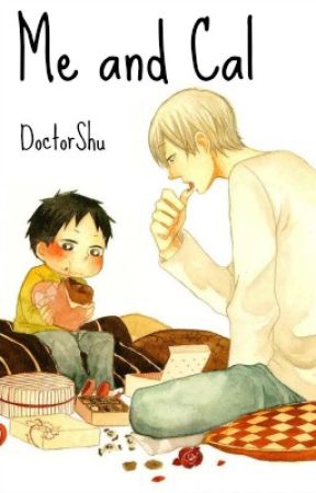 Me and Cal by DoctorShu